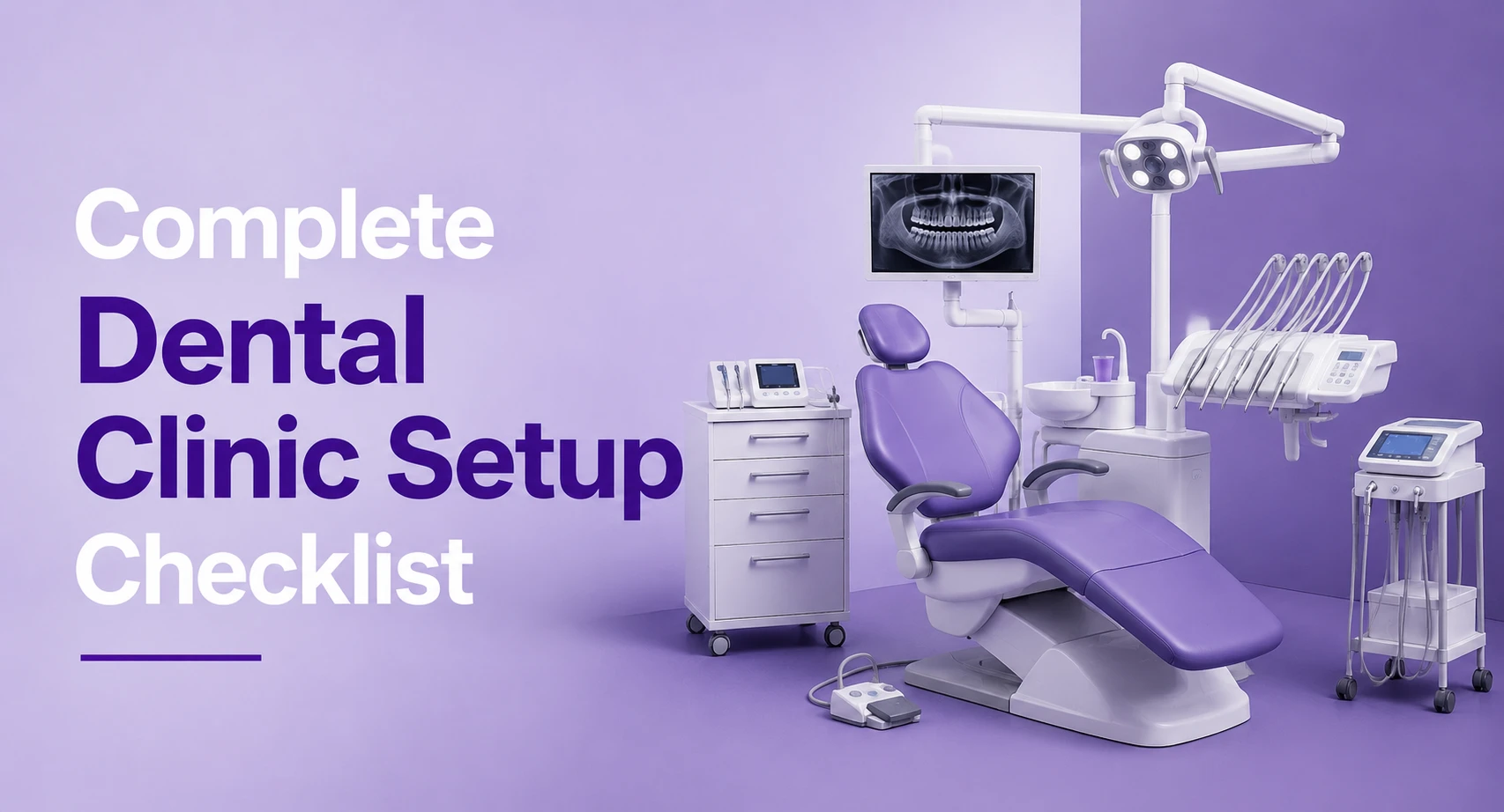 Complete Dental Clinic Setup Checklist for 2026