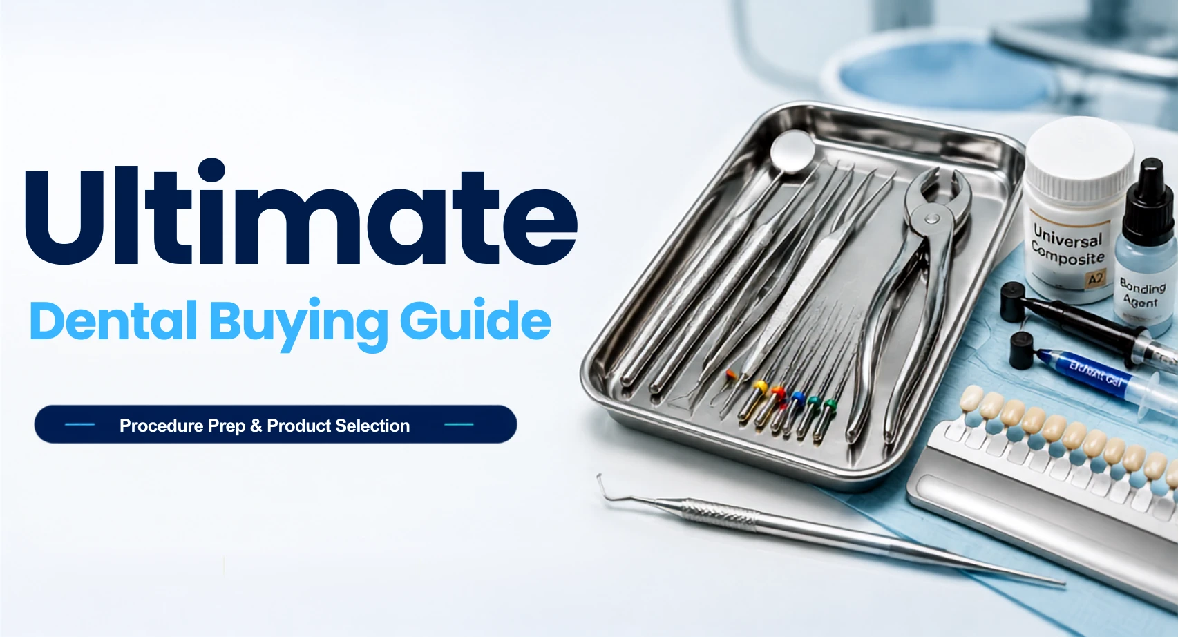 Procedure Prep & Product Selection Guide | DentMedHub