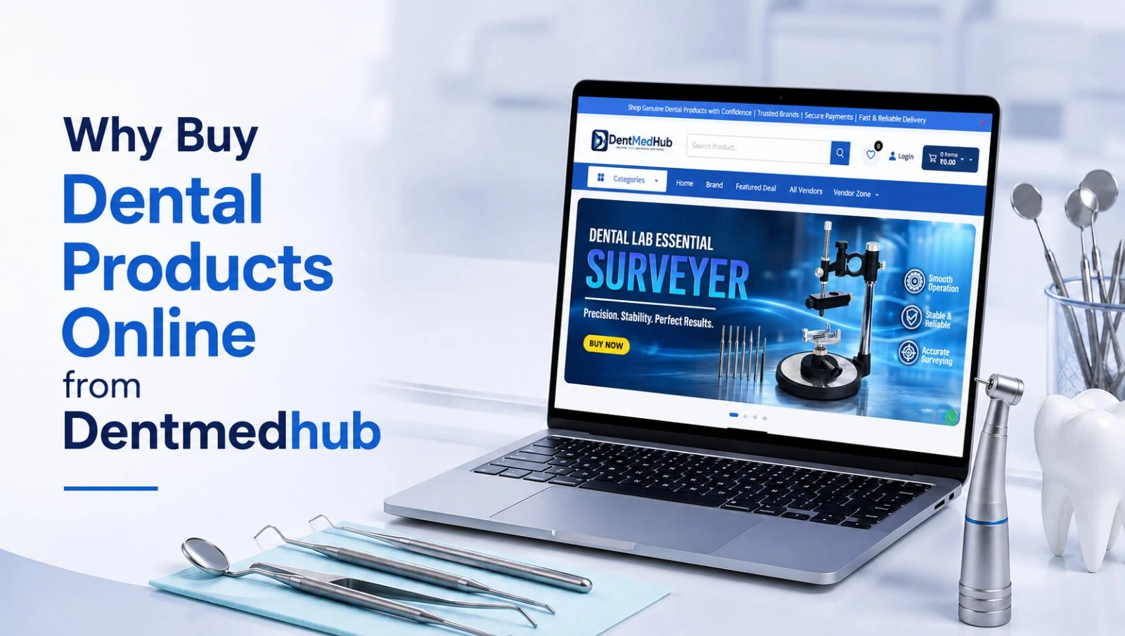 Why Buy Dental Products Online from Dentmedhub?